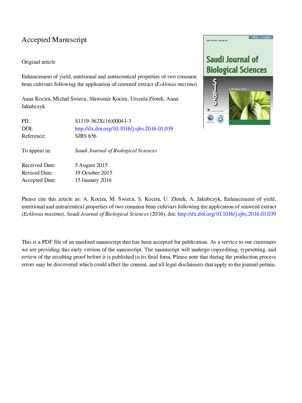 Enhancement of yield, nutritional and nutraceutical properties of two common bean cultivars following the application of seaweed extract (Ecklonia maxima)