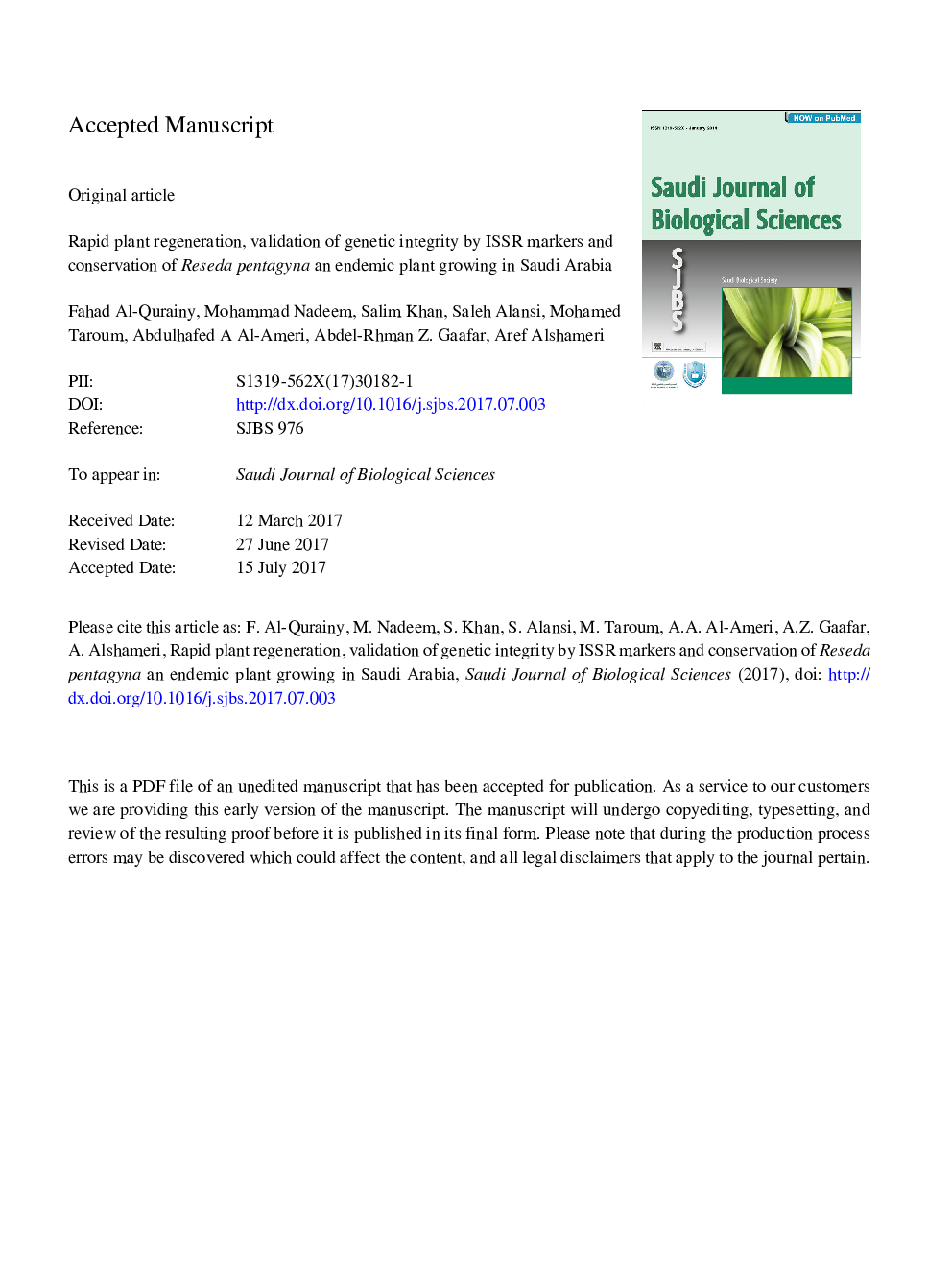 Rapid plant regeneration, validation of genetic integrity by ISSR markers and conservation of Reseda pentagyna an endemic plant growing in Saudi Arabia