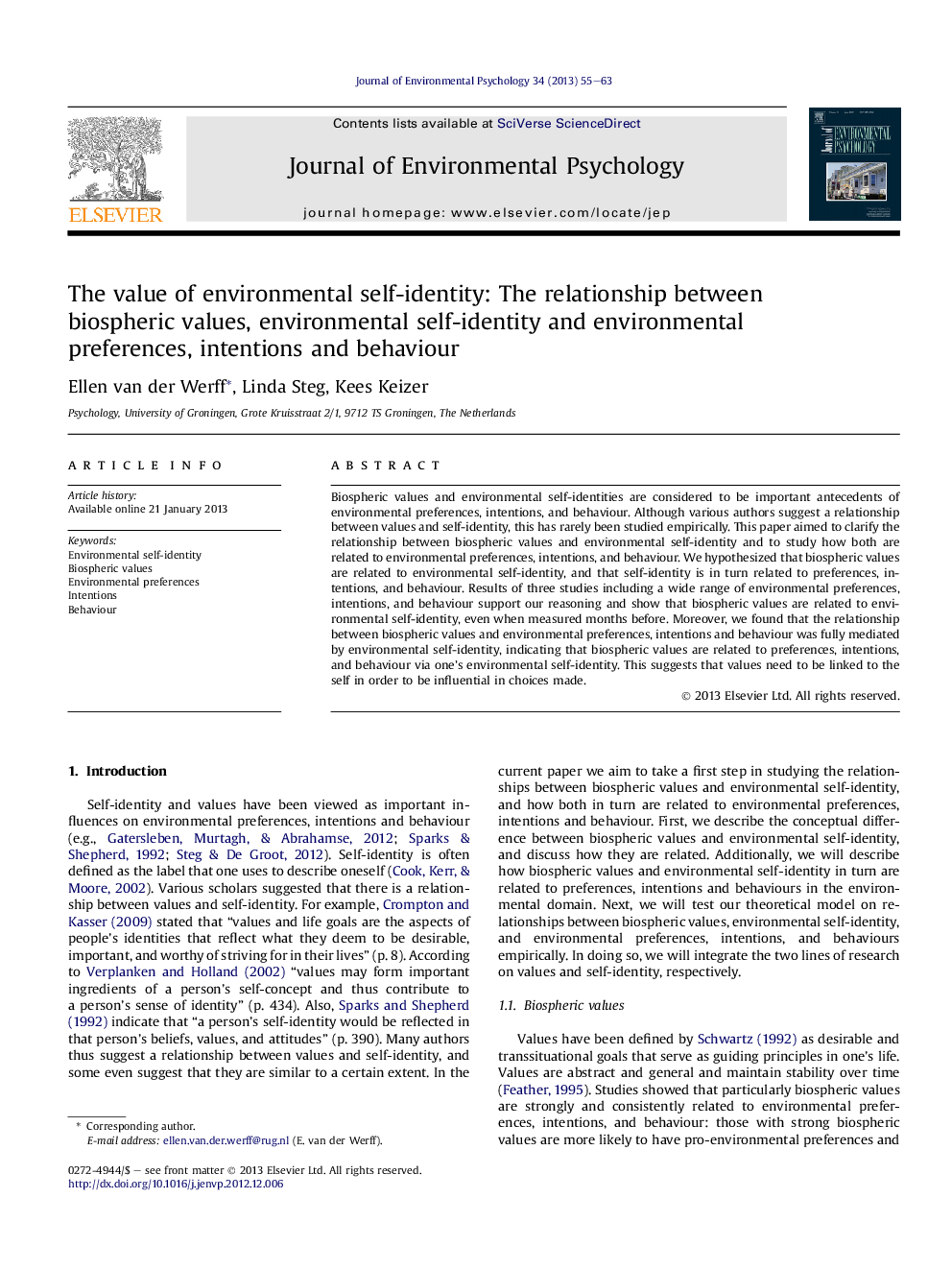 The value of environmental self-identity: The relationship between biospheric values, environmental self-identity and environmental preferences, intentions and behaviour