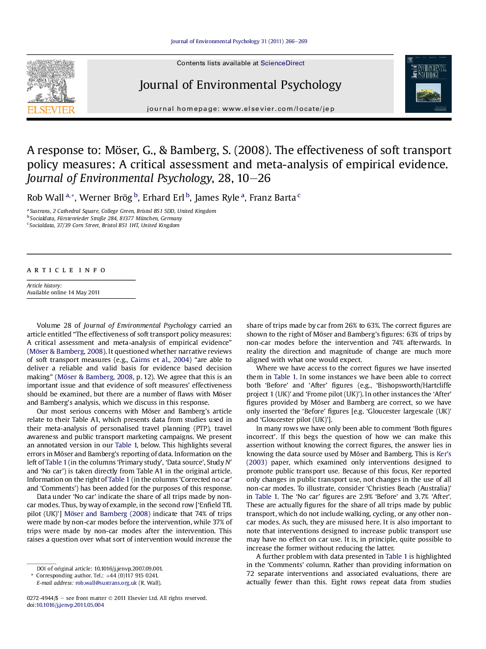 A response to: Möser, G., & Bamberg, S. (2008). The effectiveness of soft transport policy measures: A critical assessment and meta-analysis of empirical evidence. Journal of Environmental Psychology, 28, 10-26