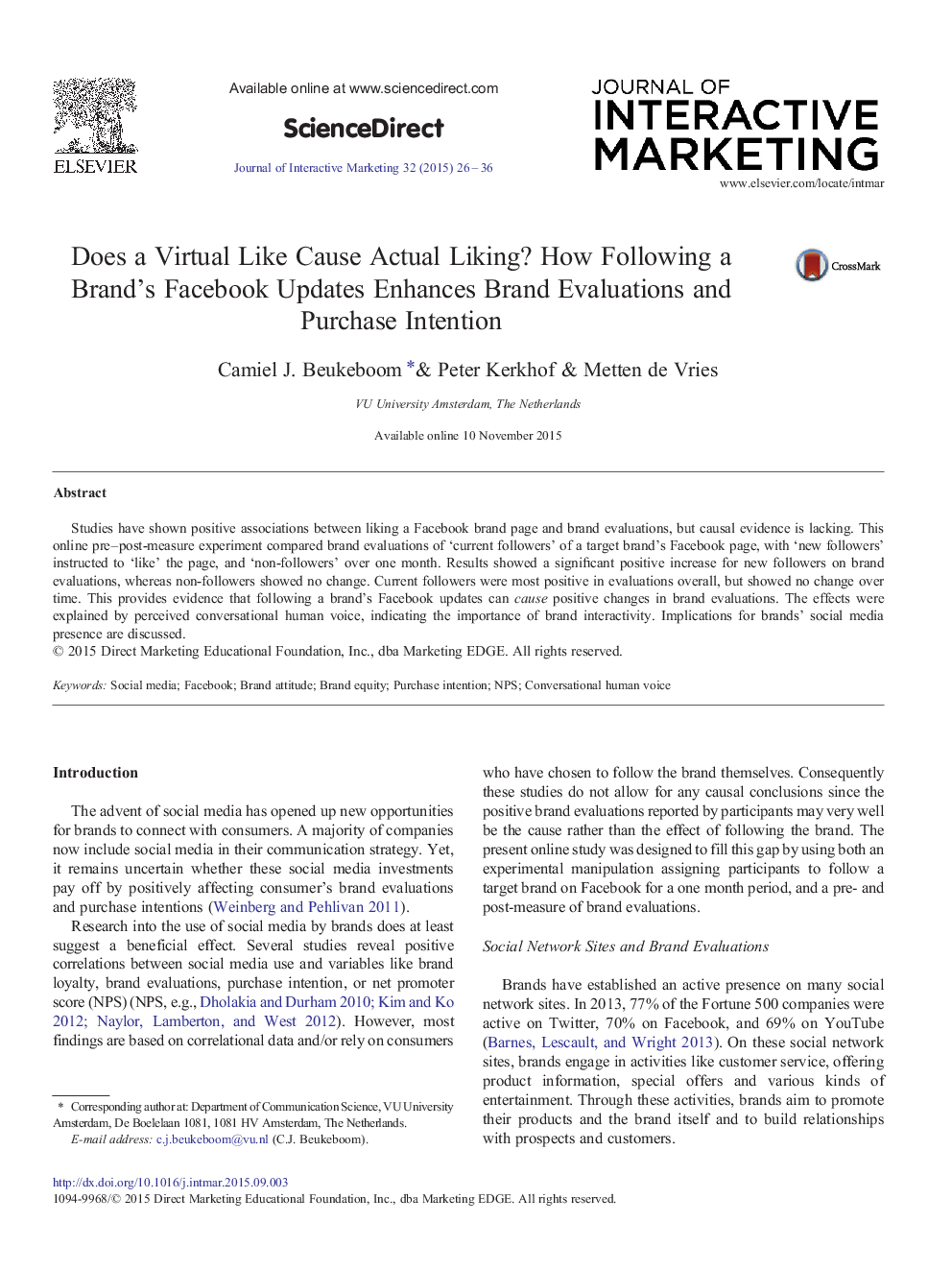 Does a Virtual Like Cause Actual Liking? How Following a Brand's Facebook Updates Enhances Brand Evaluations and Purchase Intention