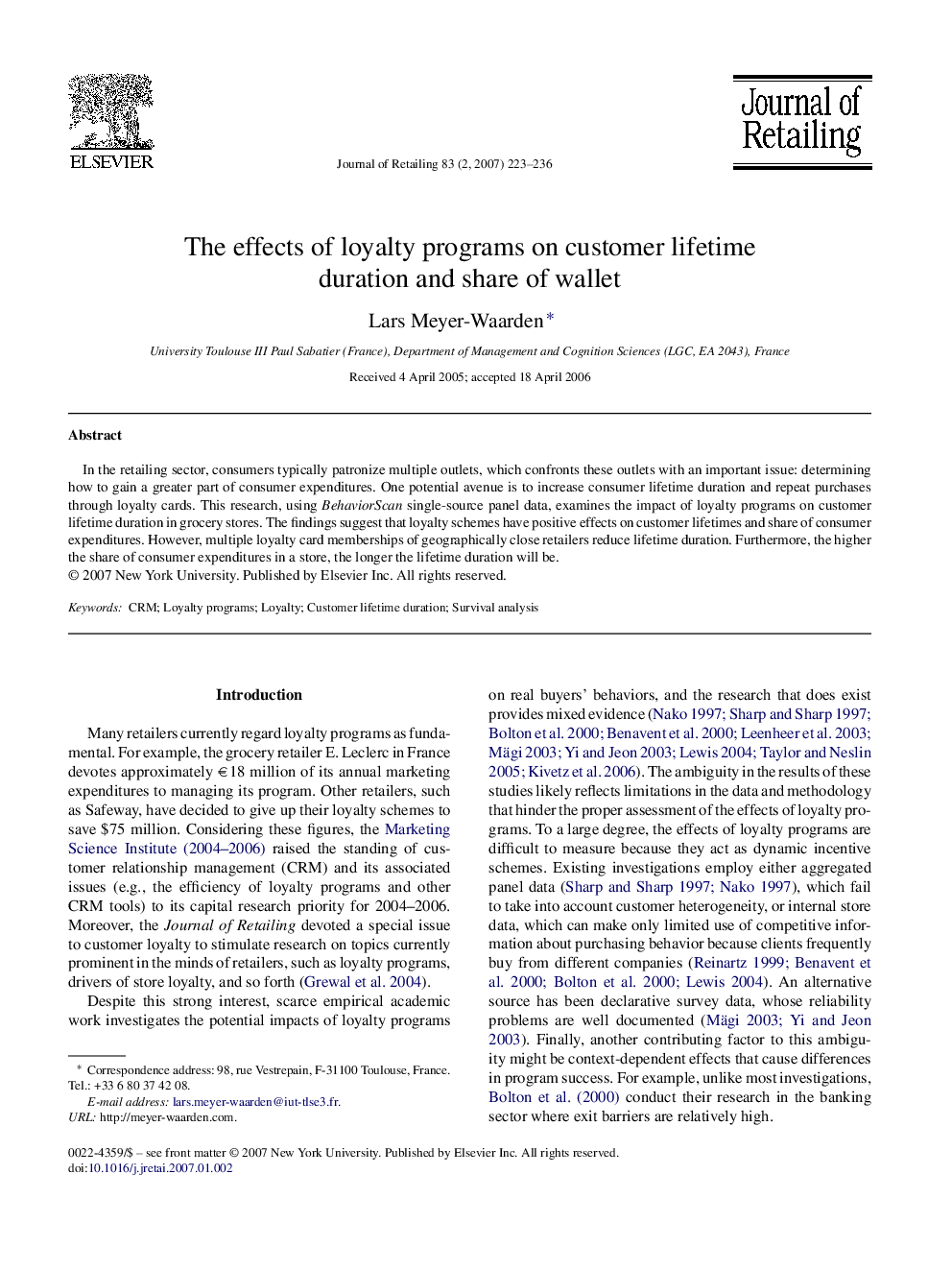 The effects of loyalty programs on customer lifetime duration and share of wallet