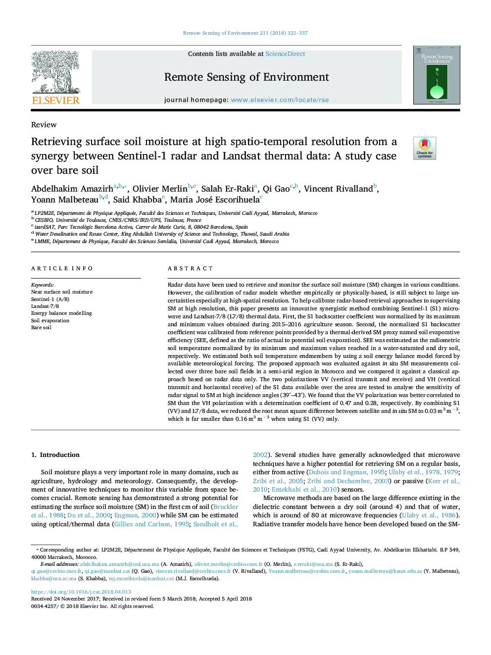 Retrieving surface soil moisture at high spatio-temporal resolution from a synergy between Sentinel-1 radar and Landsat thermal data: A study case over bare soil