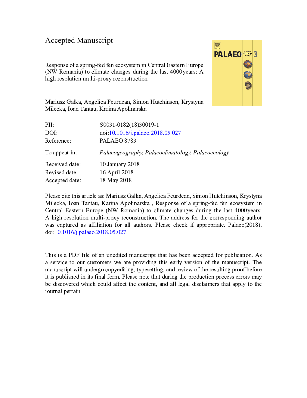 Response of a spring-fed fen ecosystem in Central Eastern Europe (NW Romania) to climate changes during the last 4000â¯years: A high resolution multi-proxy reconstruction