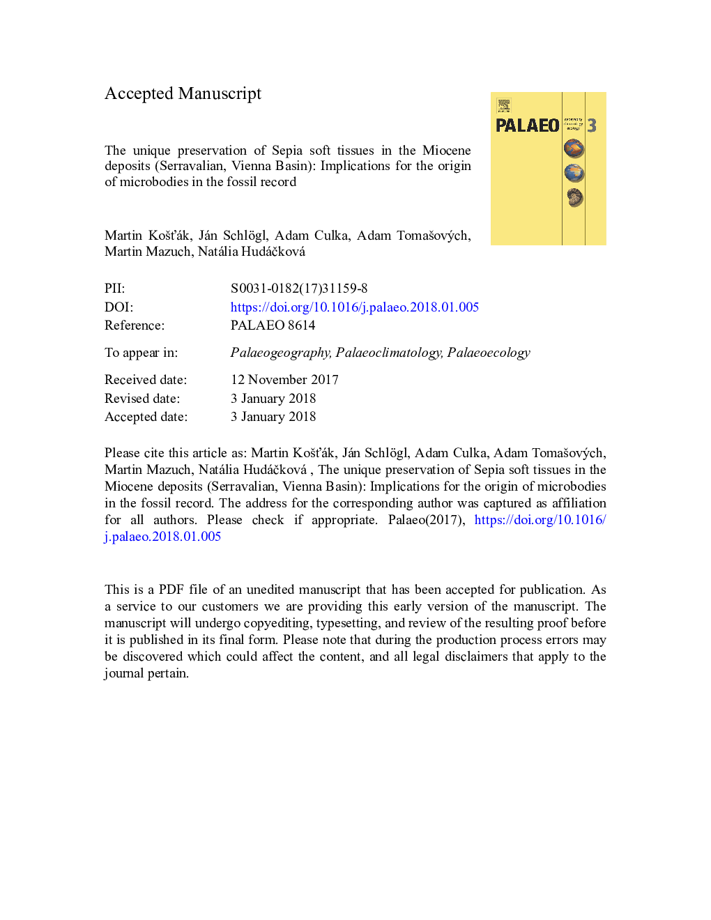 The unique preservation of Sepia soft tissues in the Miocene deposits (Serravalian, Vienna Basin): Implications for the origin of microbodies in the fossil record