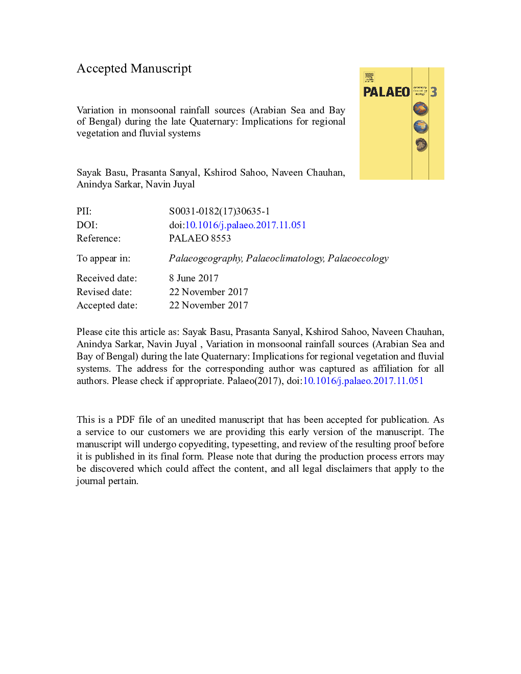 Variation in monsoonal rainfall sources (Arabian Sea and Bay of Bengal) during the late Quaternary: Implications for regional vegetation and fluvial systems