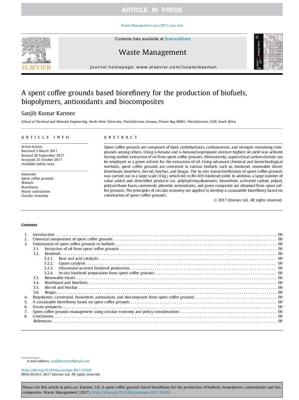 A spent coffee grounds based biorefinery for the production of biofuels, biopolymers, antioxidants and biocomposites