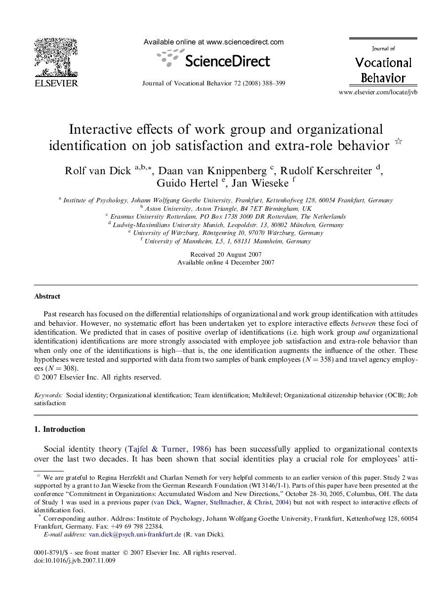 Interactive effects of work group and organizational identification on job satisfaction and extra-role behavior 