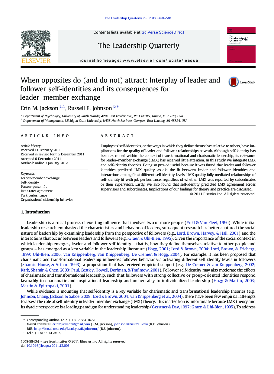 When opposites do (and do not) attract: Interplay of leader and follower self-identities and its consequences for leader–member exchange