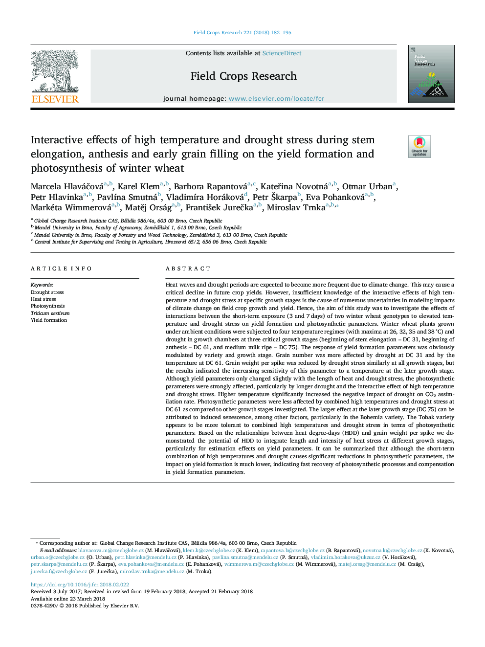 Interactive effects of high temperature and drought stress during stem elongation, anthesis and early grain filling on the yield formation and photosynthesis of winter wheat