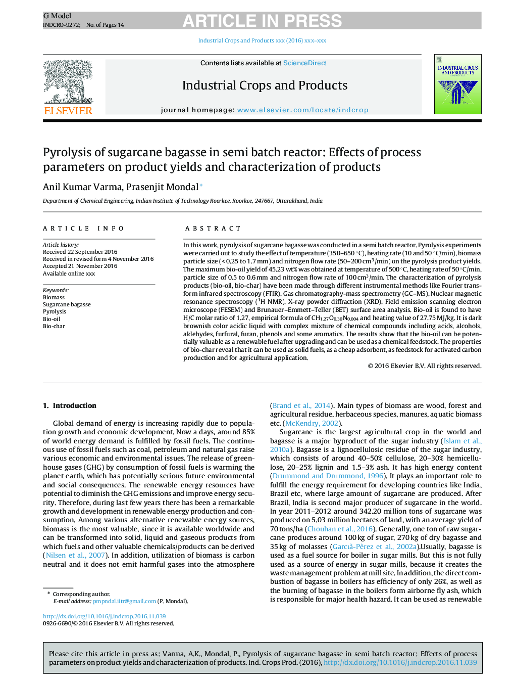 Pyrolysis of sugarcane bagasse in semi batch reactor: Effects of process parameters on product yields and characterization of products