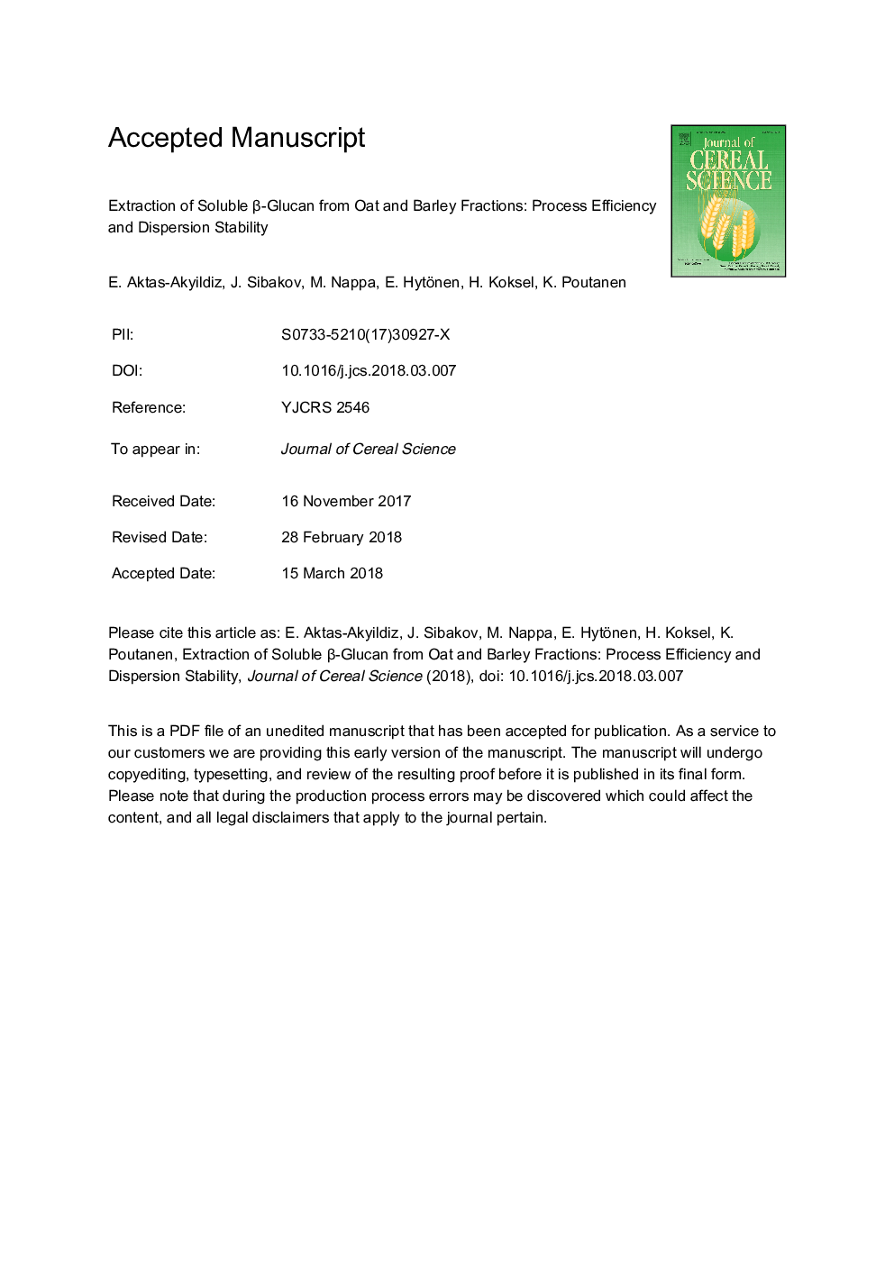 Extraction of soluble Î²-glucan from oat and barley fractions: Process efficiency and dispersion stability