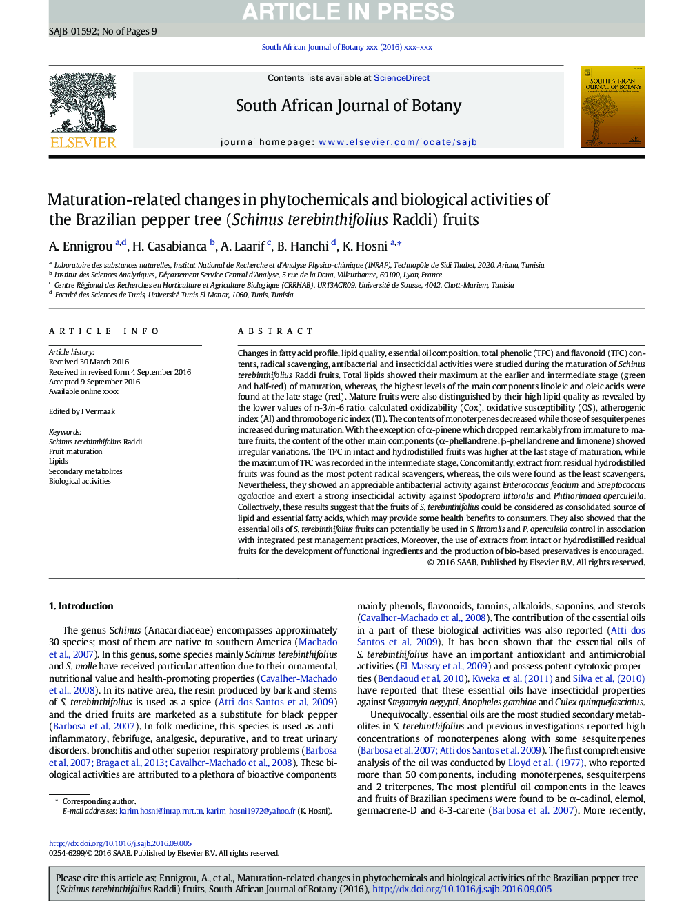 Maturation-related changes in phytochemicals and biological activities of the Brazilian pepper tree (Schinus terebinthifolius Raddi) fruits