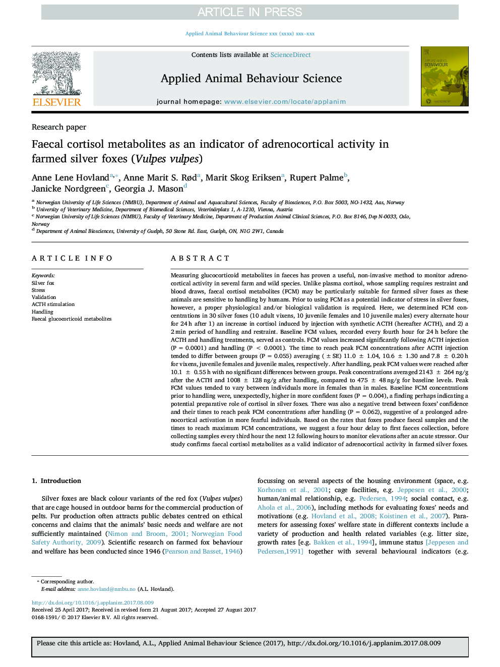 Faecal cortisol metabolites as an indicator of adrenocortical activity in farmed silver foxes (Vulpes vulpes)