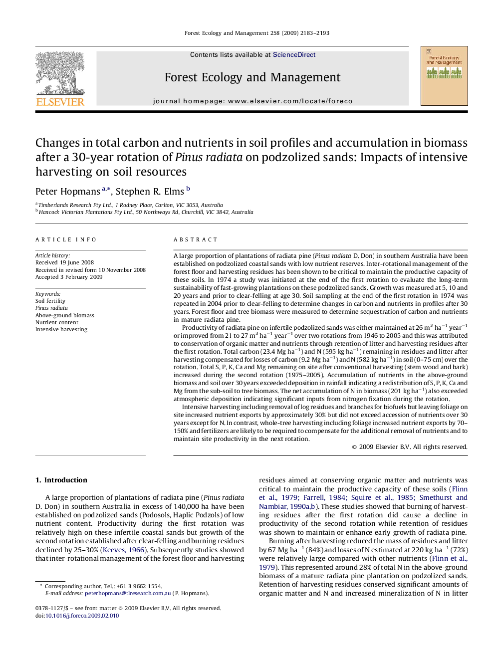 Changes in total carbon and nutrients in soil profiles and accumulation in biomass after a 30-year rotation of Pinus radiata on podzolized sands: Impacts of intensive harvesting on soil resources