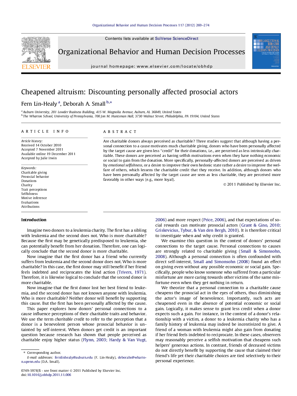 Cheapened altruism: Discounting personally affected prosocial actors