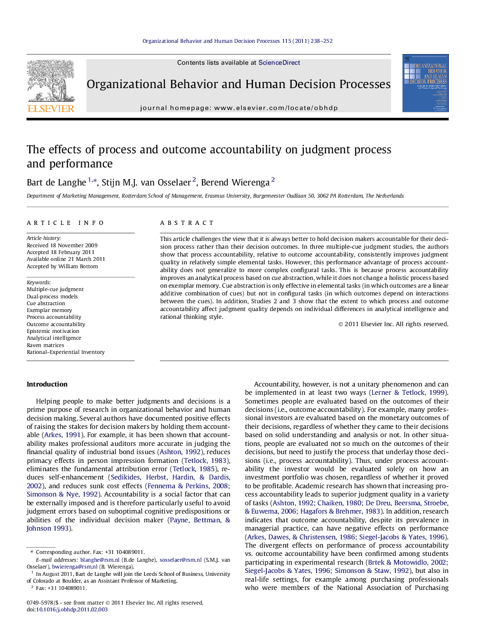 The effects of process and outcome accountability on judgment process and performance