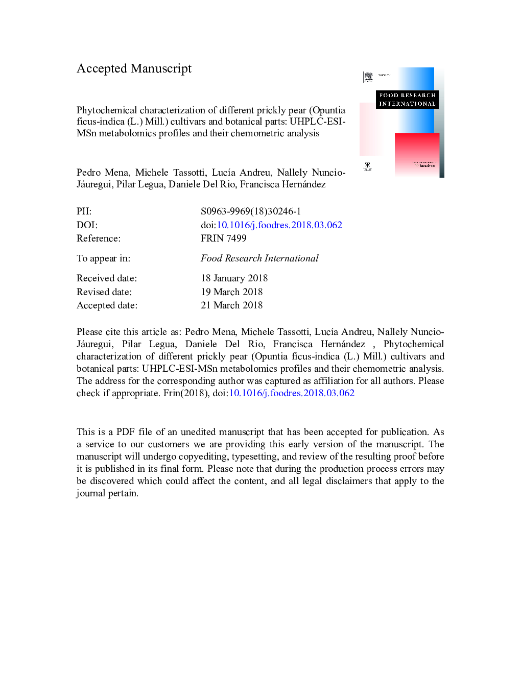 Phytochemical characterization of different prickly pear (Opuntia ficus-indica (L.) Mill.) cultivars and botanical parts: UHPLC-ESI-MSn metabolomics profiles and their chemometric analysis