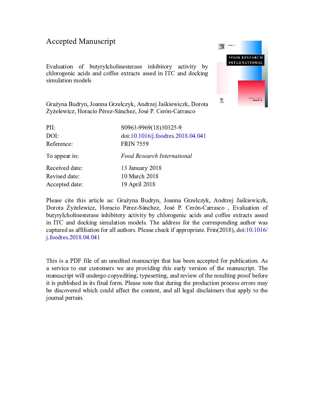 عکس صفحه اول مقاله: Evaluation of butyrylcholinesterase inhibitory activity by chlorogenic acids and coffee extracts assed in ITC and docking simulation models Evaluation of butyrylcholinesterase inhibitory activity by chlorogenic acids and coffee extracts assed in ITC and docking simulation models