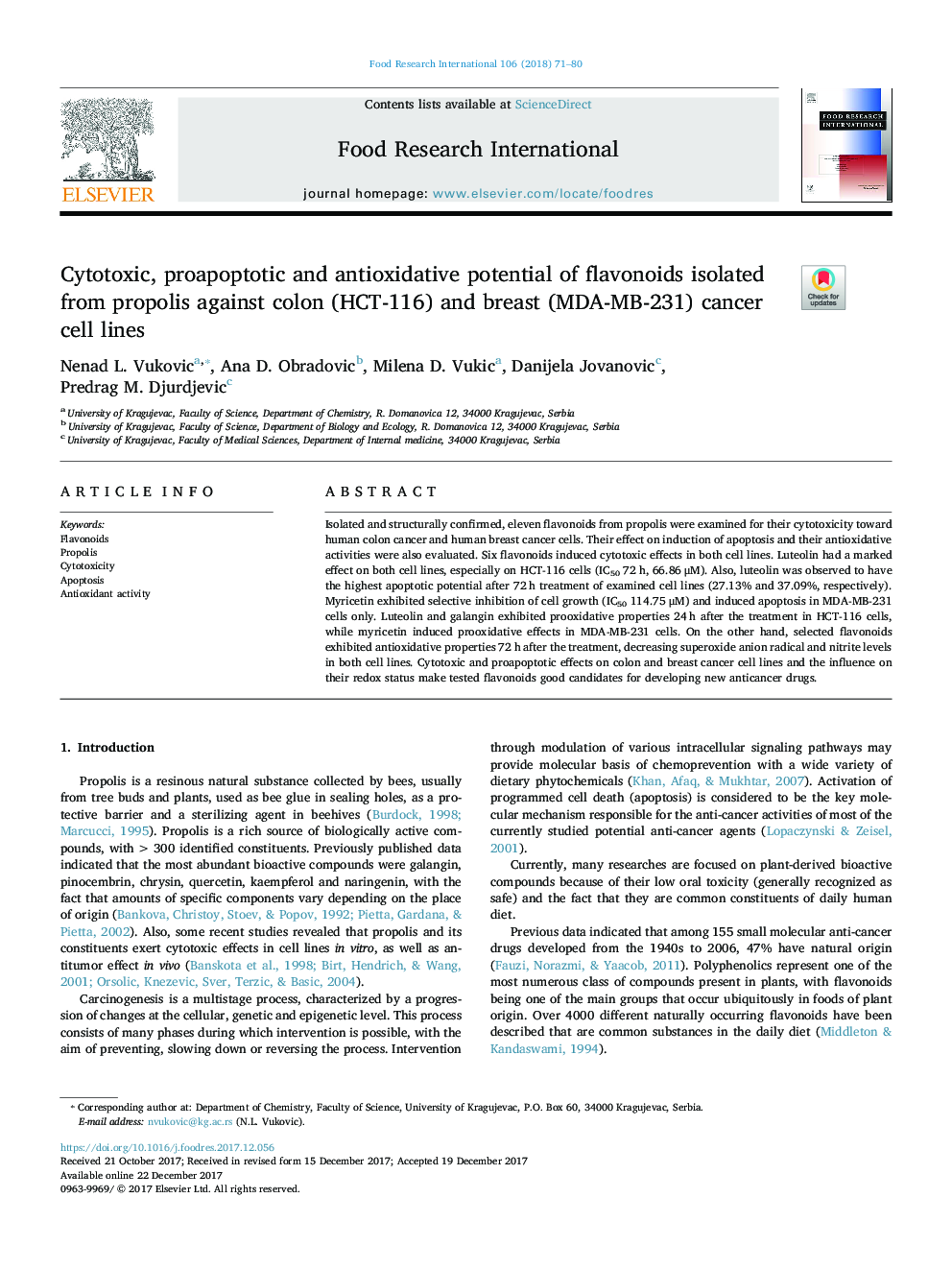عکس صفحه اول مقاله: Cytotoxic, proapoptotic and antioxidative potential of flavonoids isolated from propolis against colon (HCT-116) and breast (MDA-MB-231) cancer cell lines Cytotoxic, proapoptotic and antioxidative potential of flavonoids isolated from propolis against colon (HCT-116) and breast (MDA-MB-231) cancer cell lines