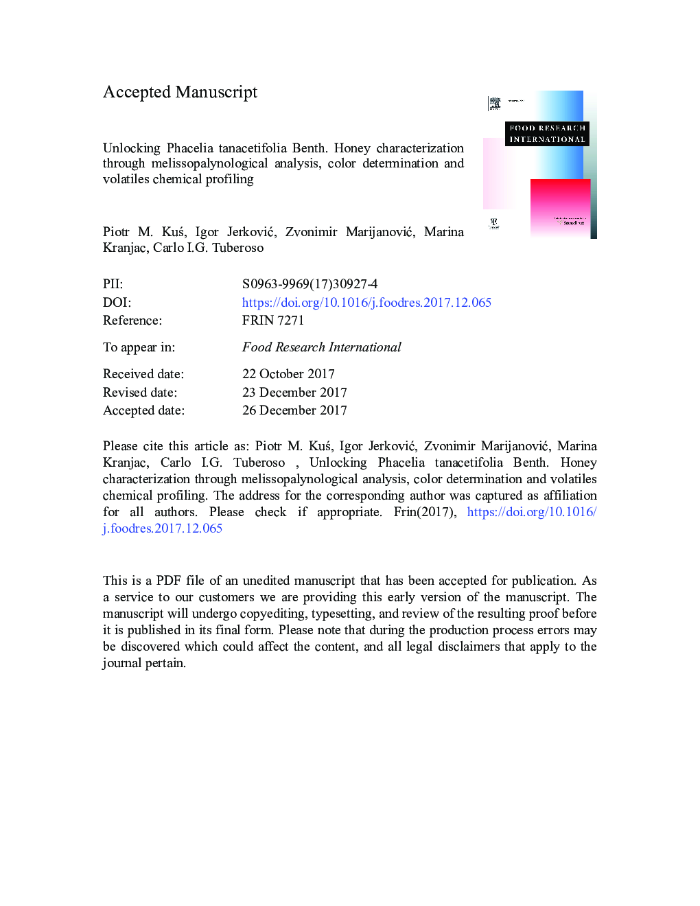 عکس صفحه اول مقاله: Unlocking Phacelia tanacetifolia Benth. honey characterization through melissopalynological analysis, color determination and volatiles chemical profiling Unlocking Phacelia tanacetifolia Benth. honey characterization through melissopalynological analysis, color determination and volatiles chemical profiling