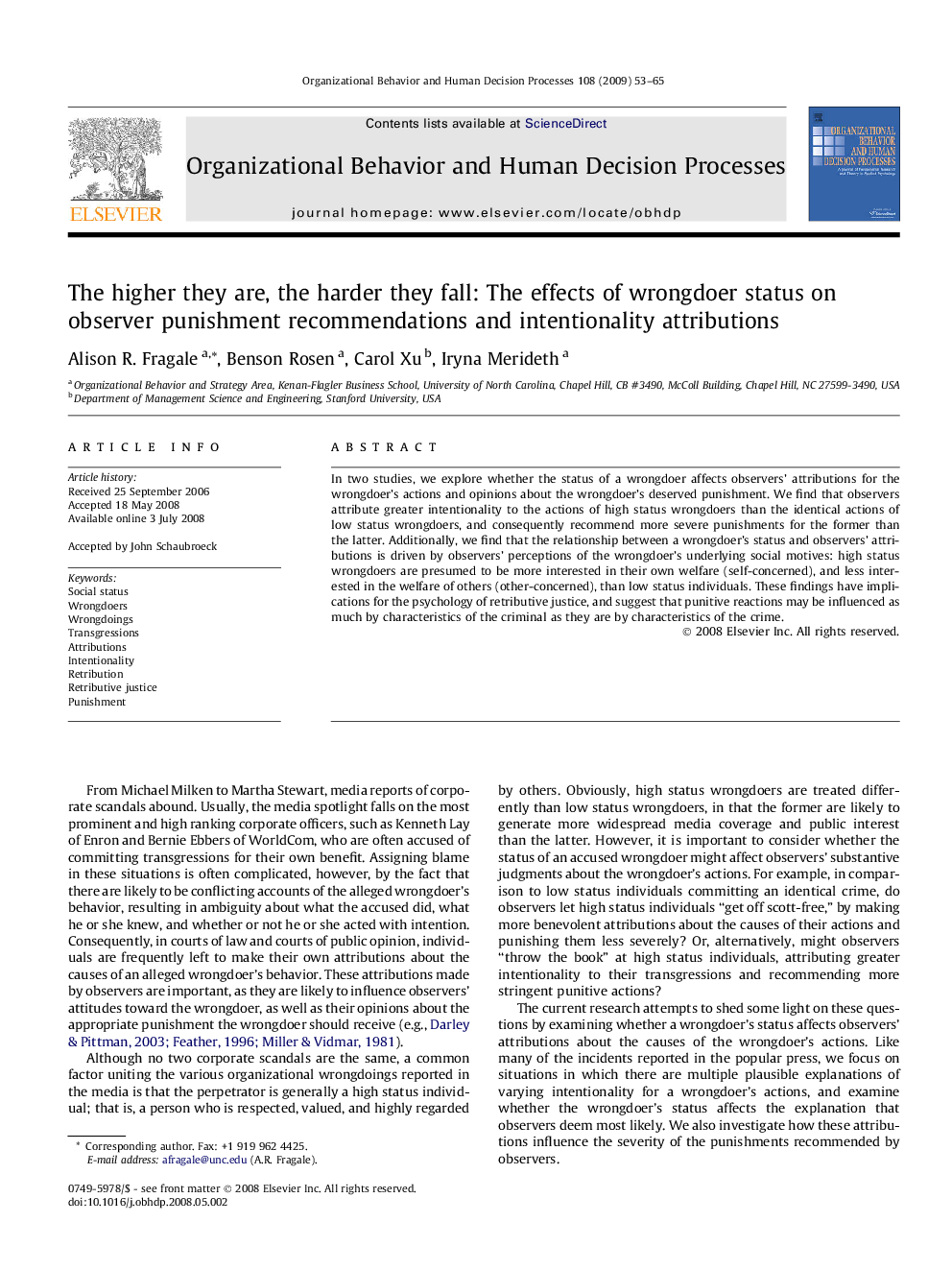 The higher they are, the harder they fall: The effects of wrongdoer status on observer punishment recommendations and intentionality attributions