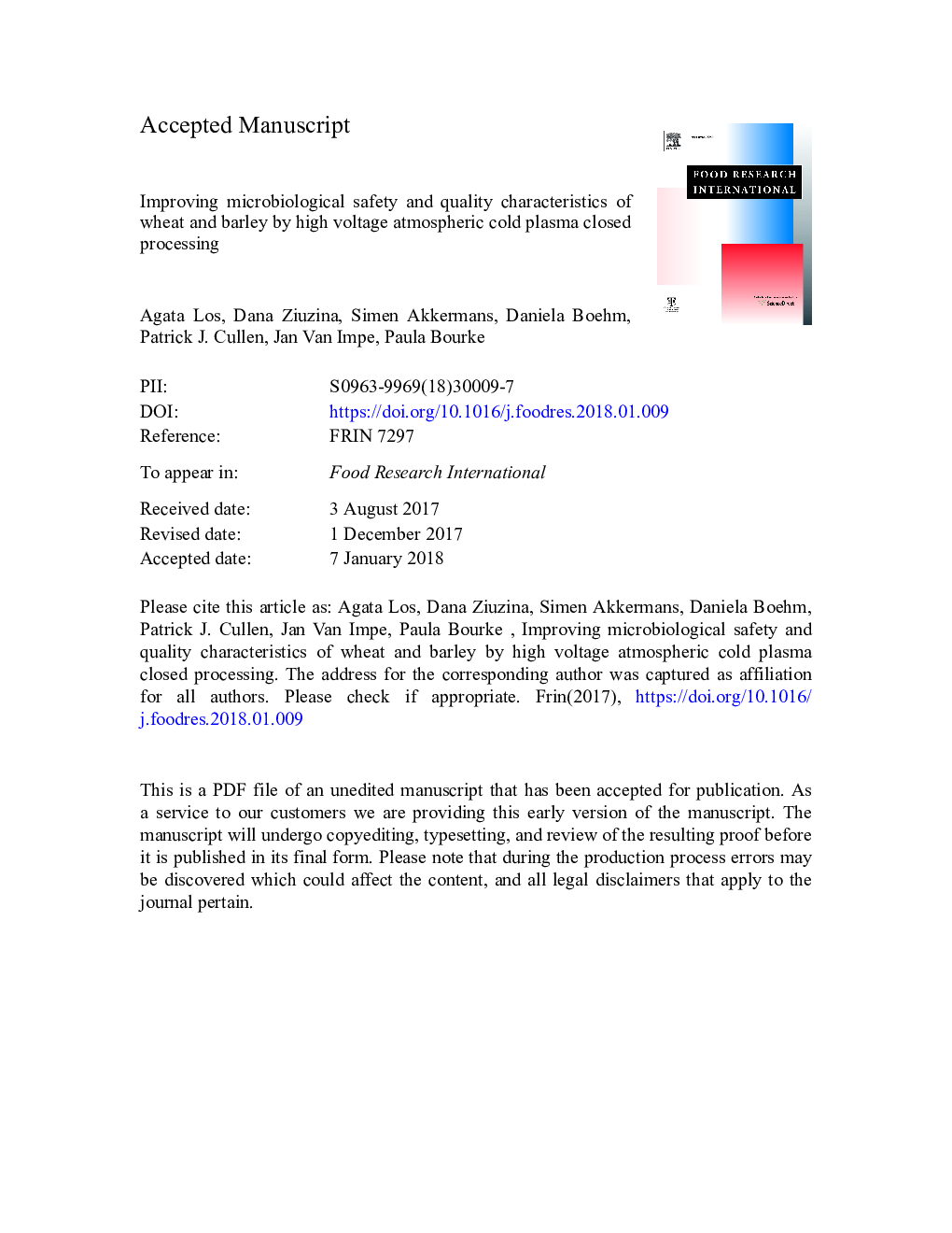 Improving microbiological safety and quality characteristics of wheat and barley by high voltage atmospheric cold plasma closed processing