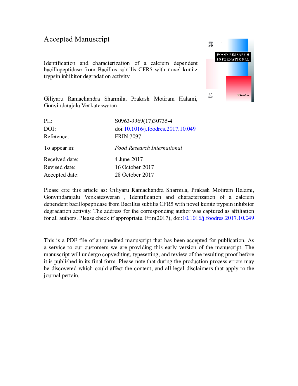 Identification and characterization of a calcium dependent bacillopeptidase from Bacillus subtilis CFR5 with novel kunitz trypsin inhibitor degradation activity