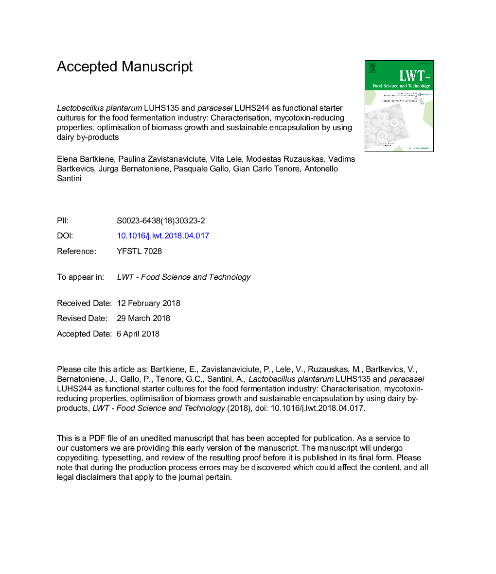 Lactobacillus plantarum LUHS135 and paracasei LUHS244 as functional starter cultures for the food fermentation industry: Characterisation, mycotoxin-reducing properties, optimisation of biomass growth and sustainable encapsulation by using dairy by-produc