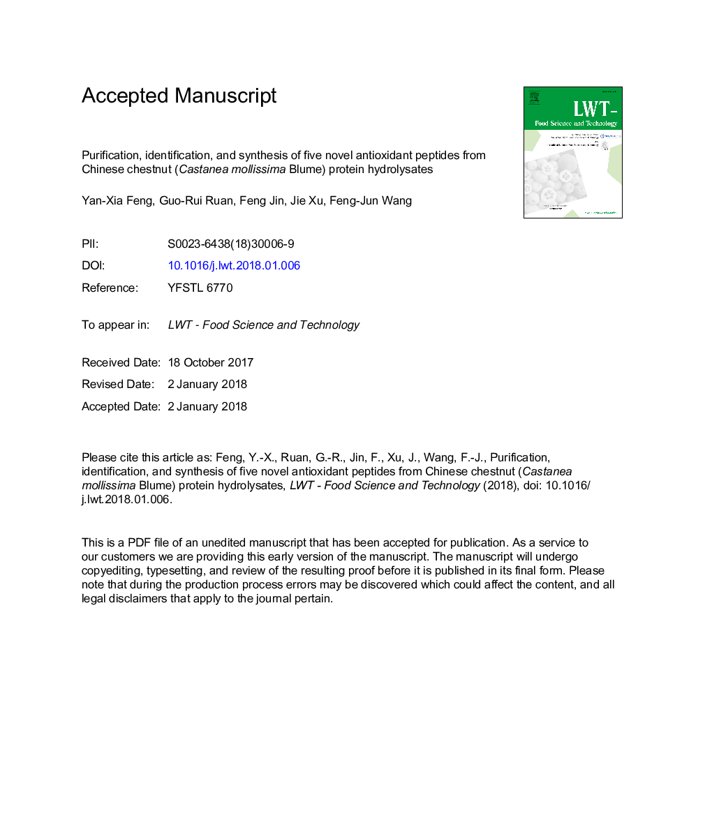 عکس صفحه اول مقاله: Purification, identification, and synthesis of five novel antioxidant peptides from Chinese chestnut (Castanea mollissima Blume) protein hydrolysates Purification, identification, and synthesis of five novel antioxidant peptides from Chinese chestnut (Castanea mollissima Blume) protein hydrolysates