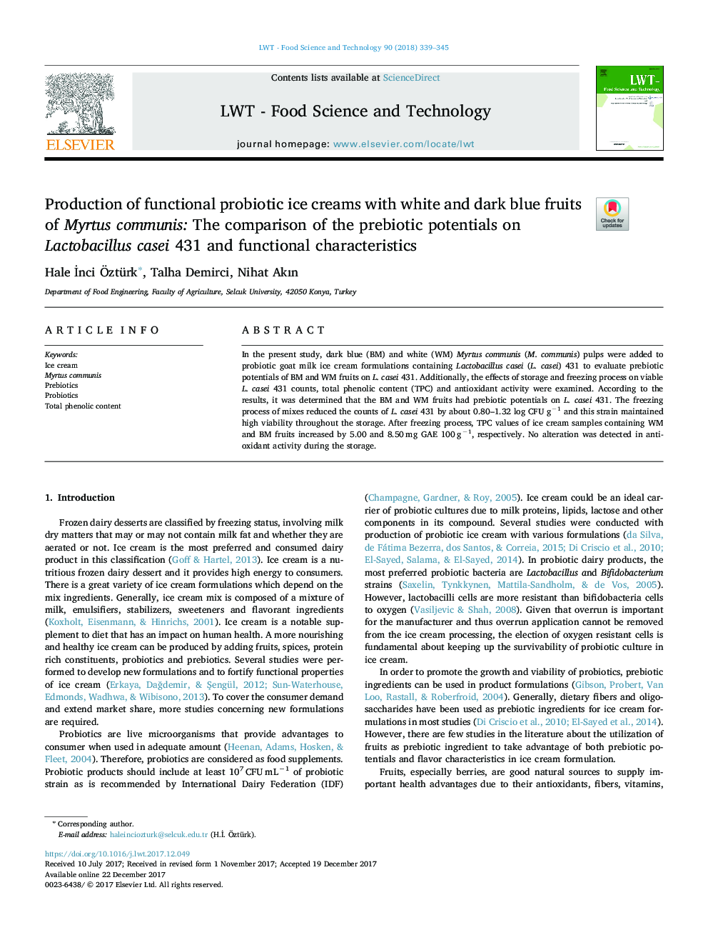 Production of functional probiotic ice creams with white and dark blue fruits of Myrtus communis: The comparison of the prebiotic potentials on Lactobacillus casei 431 and functional characteristics