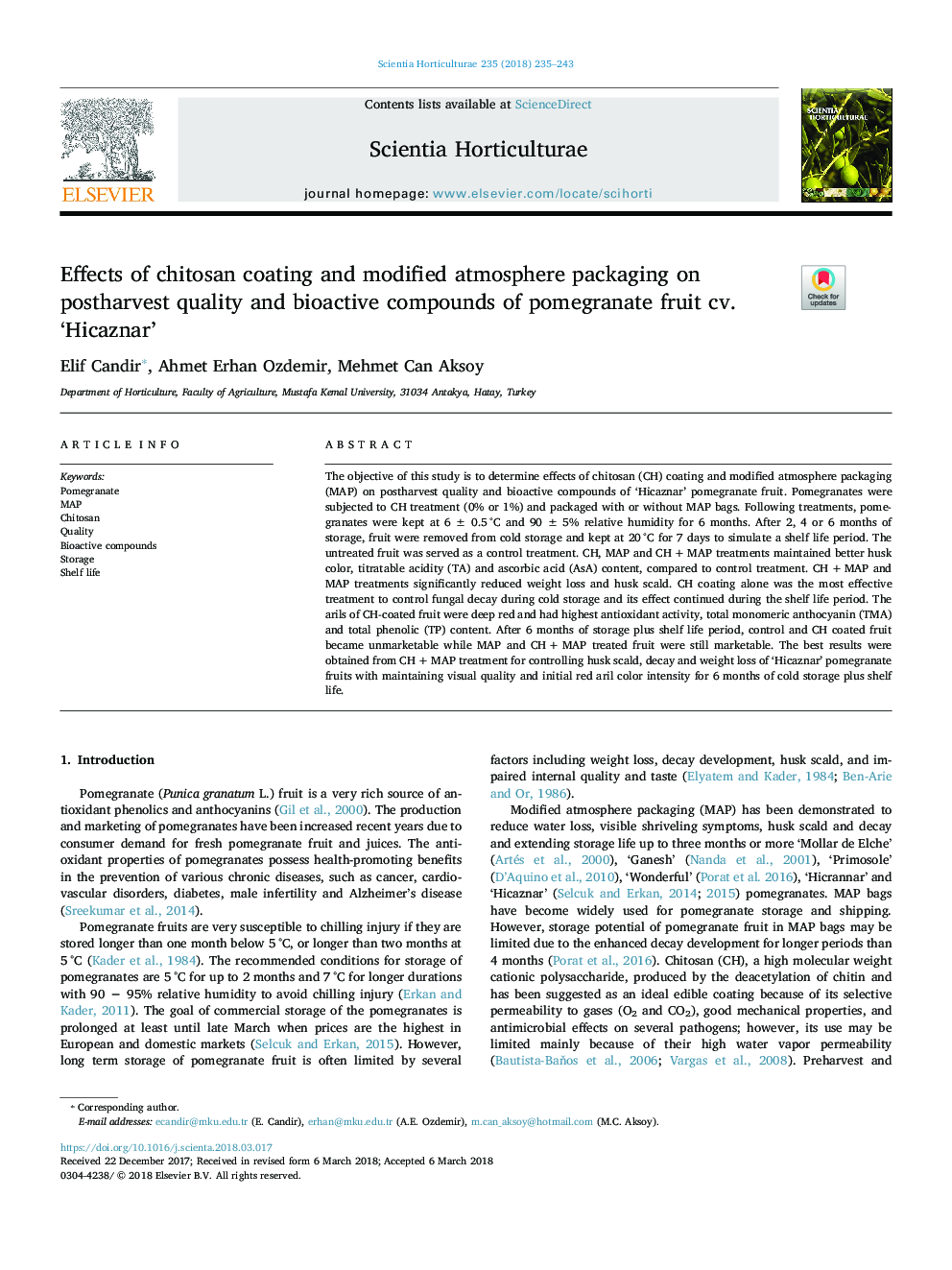 Effects of chitosan coating and modified atmosphere packaging on postharvest quality and bioactive compounds of pomegranate fruit cv. 'Hicaznar'