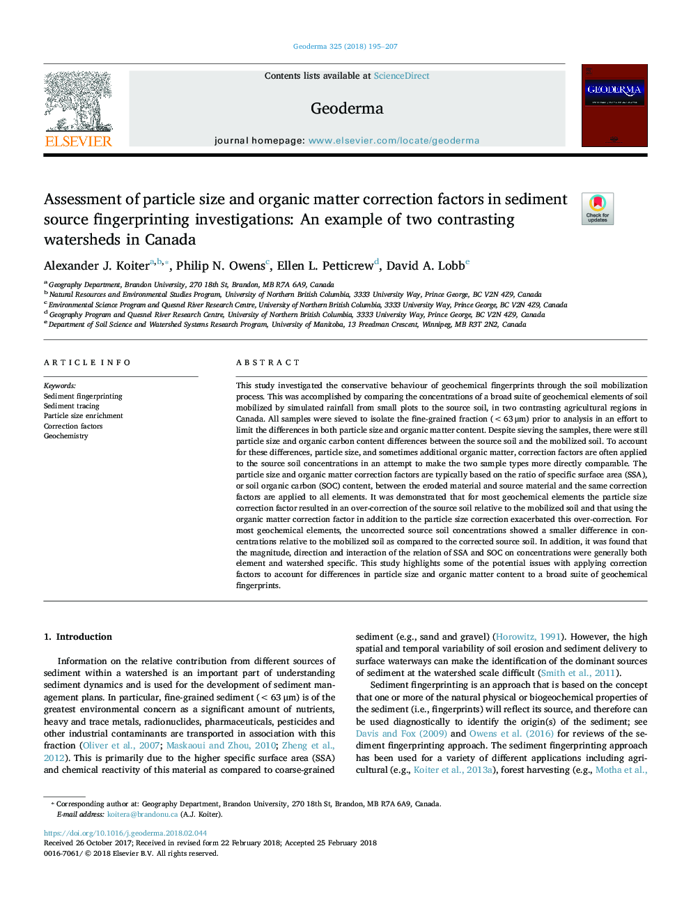 Assessment of particle size and organic matter correction factors in sediment source fingerprinting investigations: An example of two contrasting watersheds in Canada