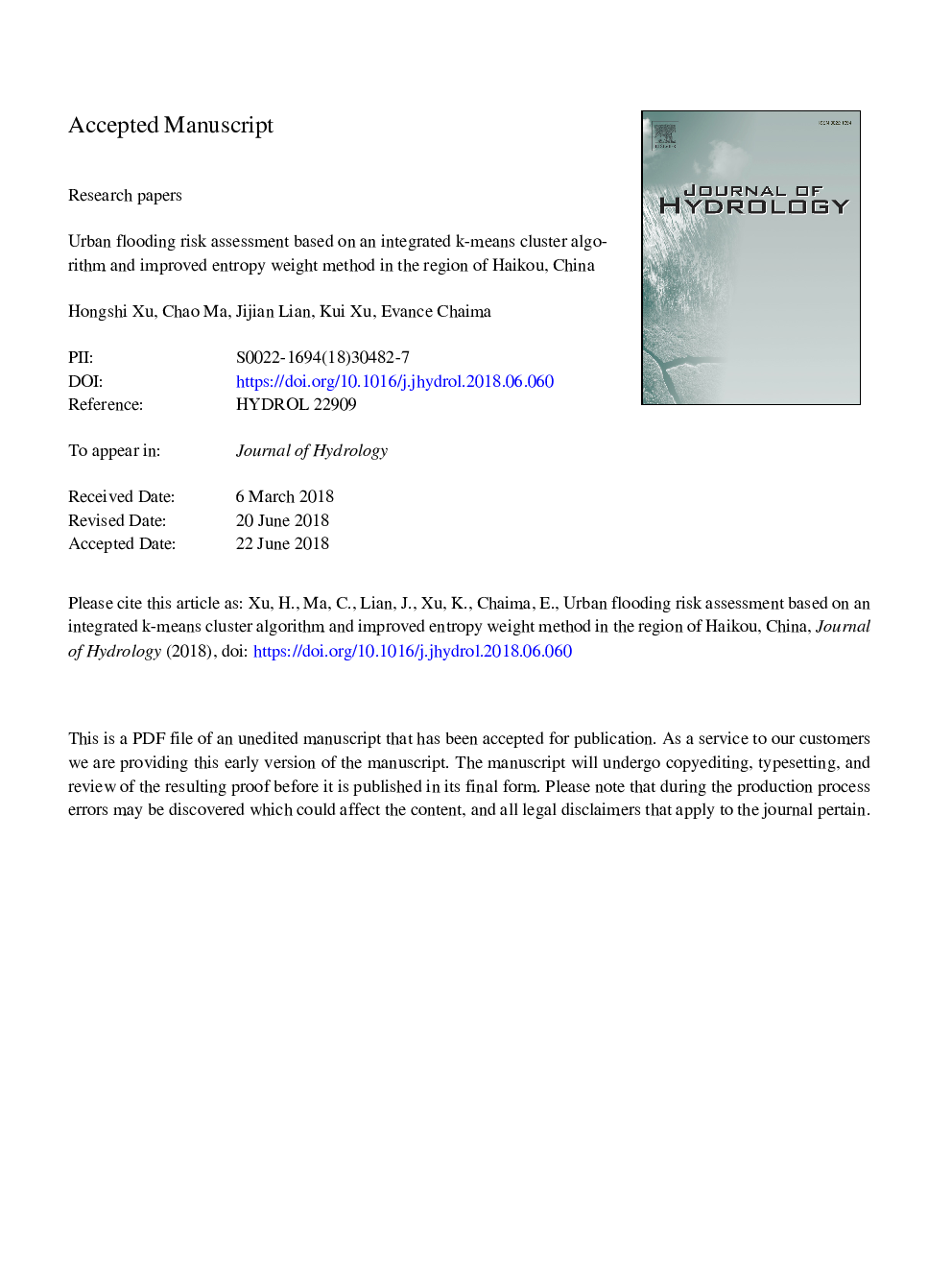 Urban flooding risk assessment based on an integrated k-means cluster algorithm and improved entropy weight method in the region of Haikou, China