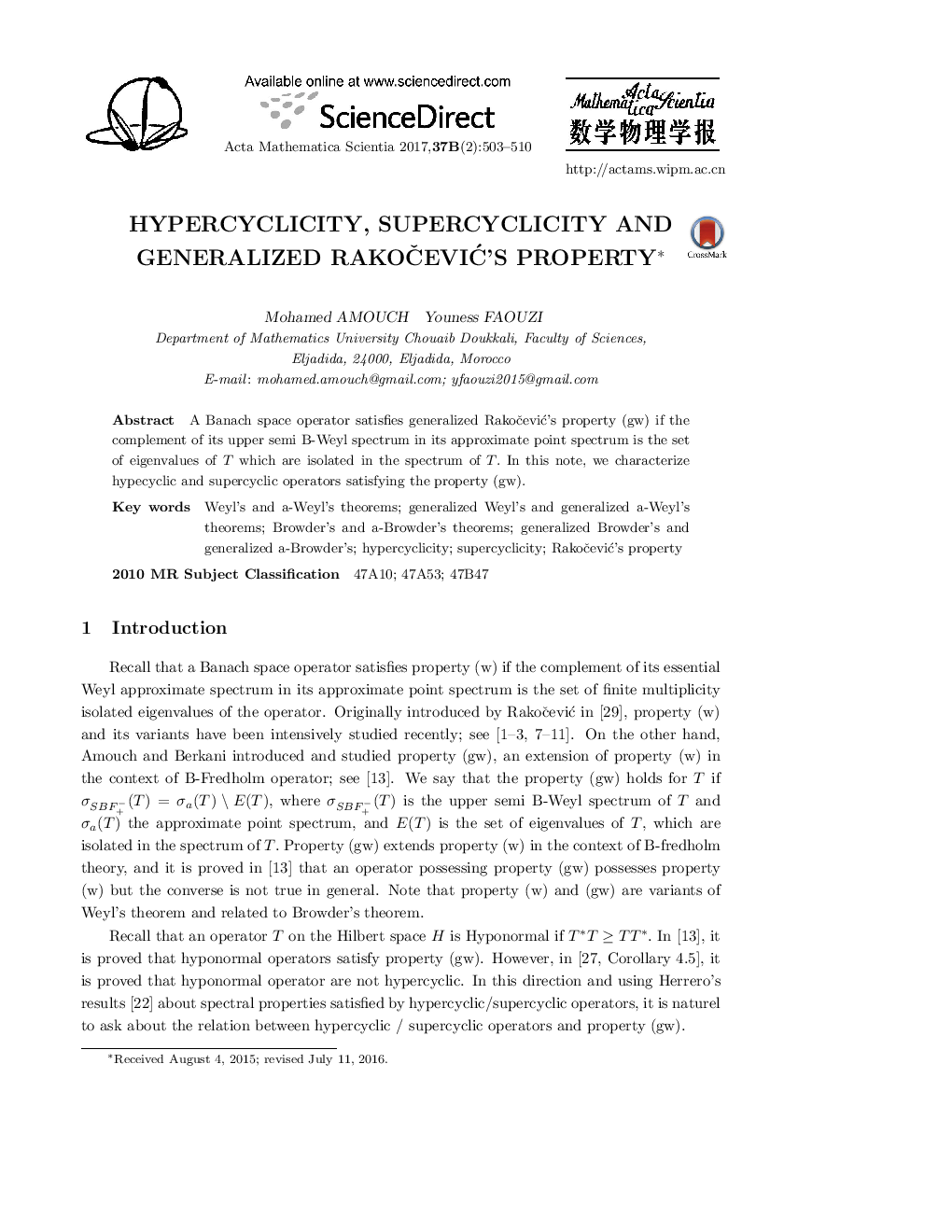 Hypercyclicity, supercyclicity and generalized rakoÄeviÄ's property