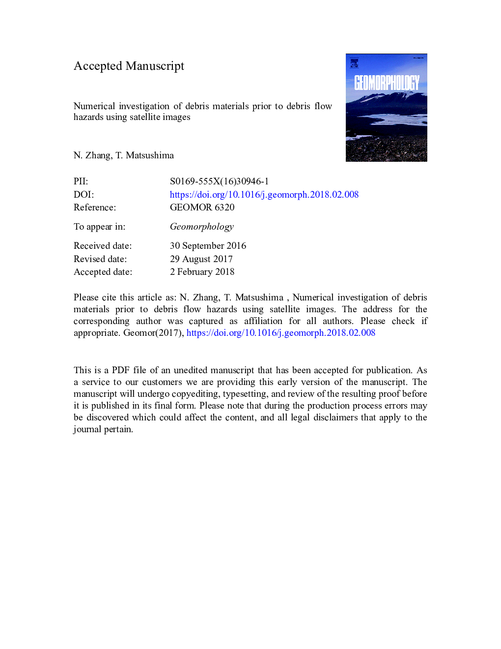 Numerical investigation of debris materials prior to debris flow hazards using satellite images