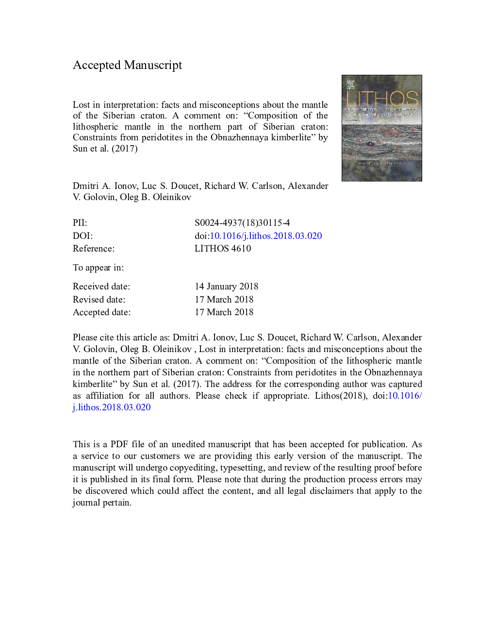 Lost in interpretation: Facts and misconceptions about the mantle of the Siberian craton. A comment on: “Composition of the lithospheric mantle in the northern part of Siberian craton: Constraints from peridotites in the Obnazhennaya kimberlite” by Sun et
