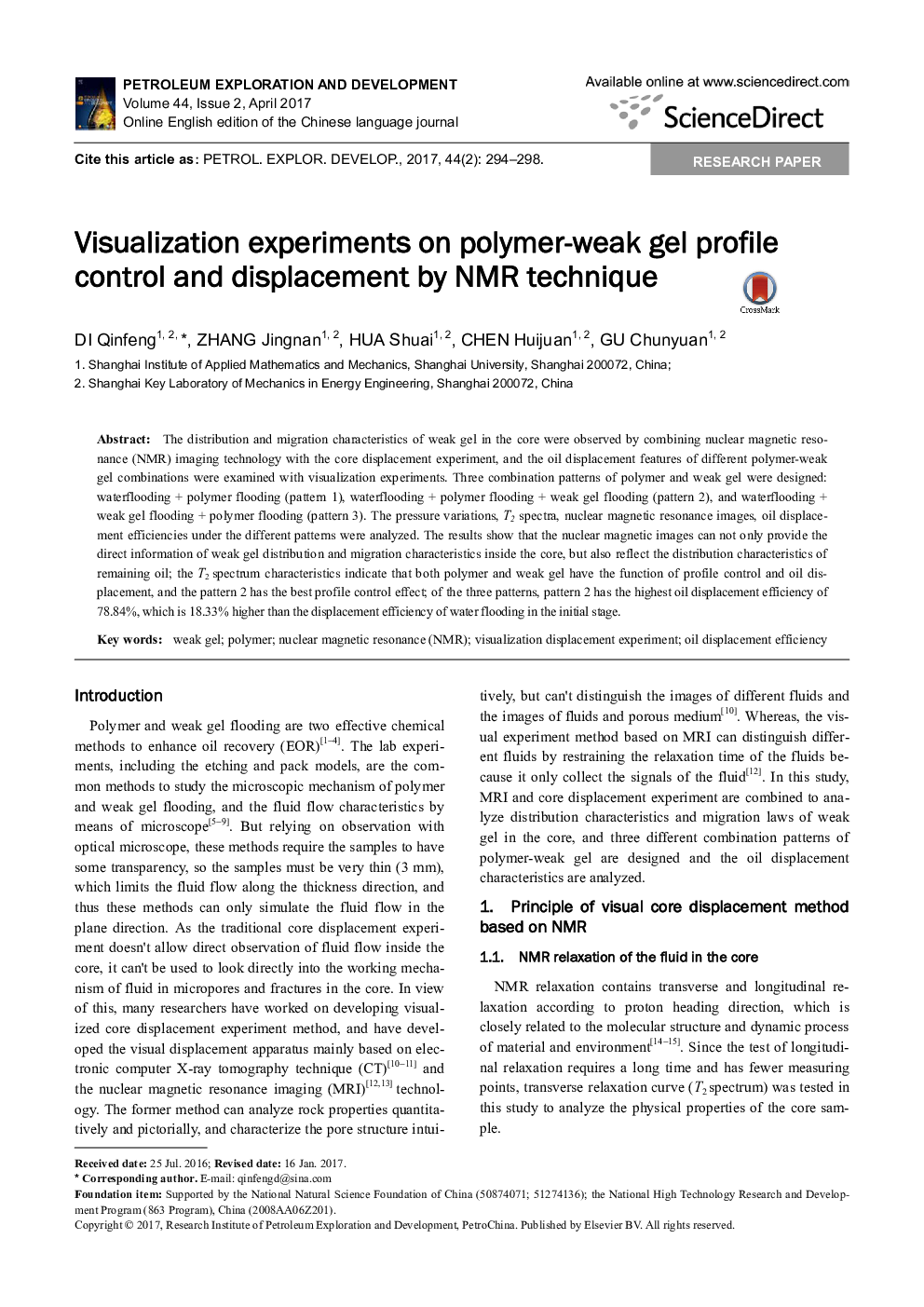 Visualization experiments on polymer-weak gel profile control and displacement by NMR technique