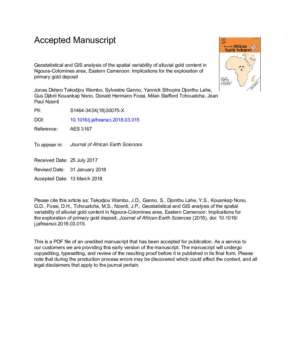 Geostatistical and GIS analysis of the spatial variability of alluvial gold content in Ngoura-Colomines area, Eastern Cameroon: Implications for the exploration of primary gold deposit