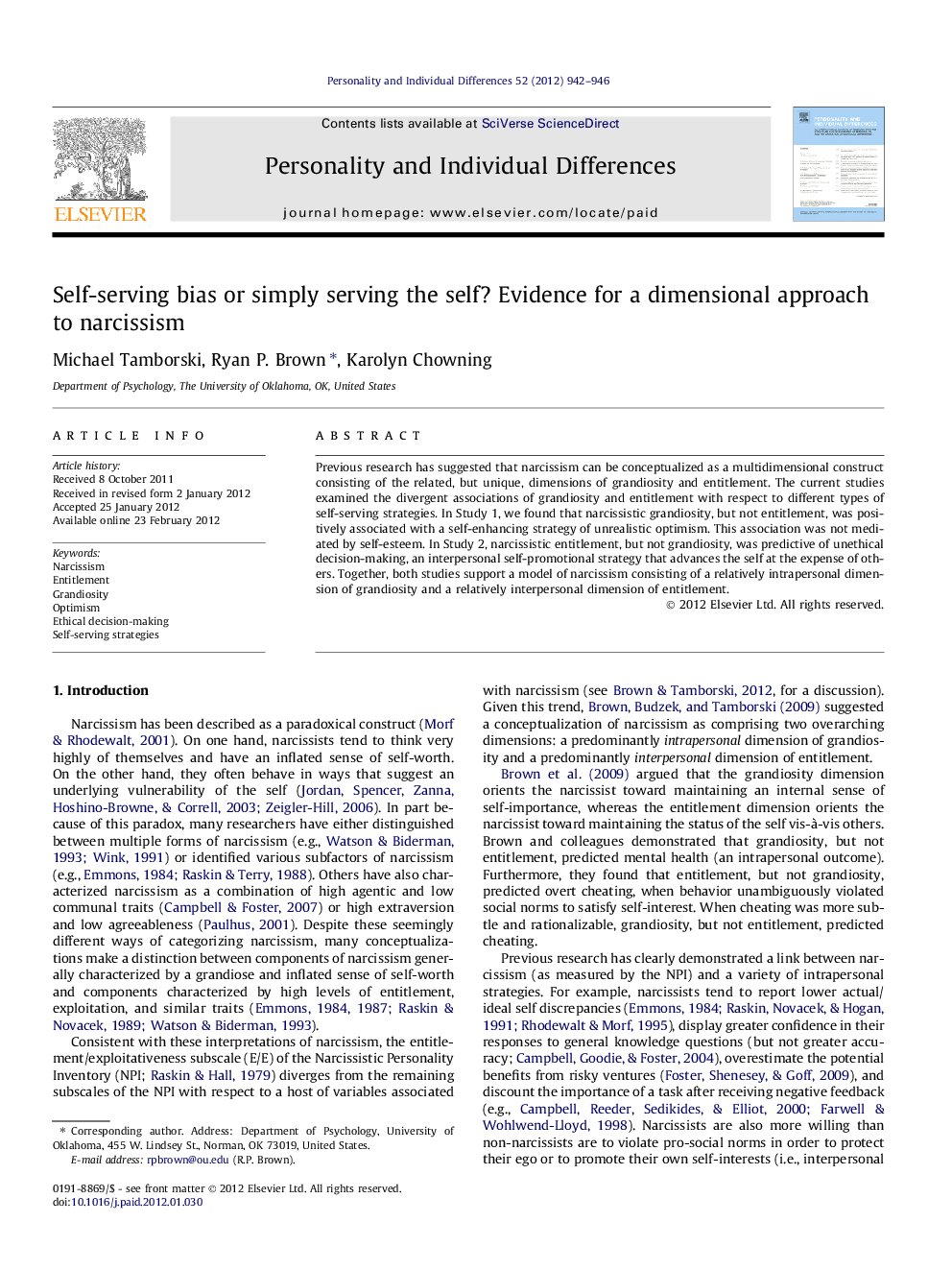 Self-serving bias or simply serving the self? Evidence for a dimensional approach to narcissism