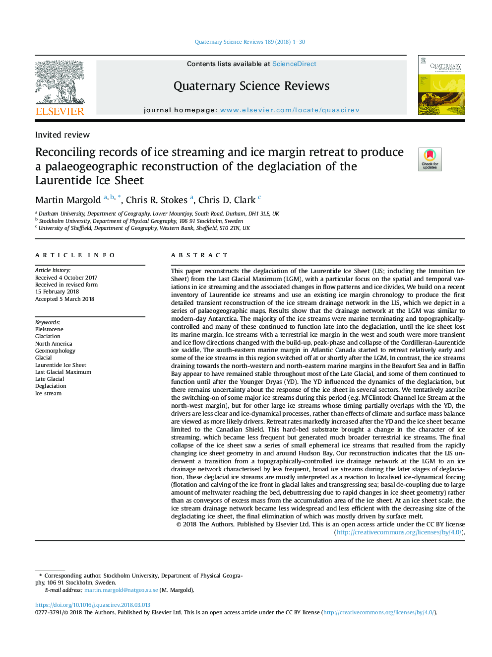 Reconciling records of ice streaming and ice margin retreat to produce a palaeogeographic reconstruction of the deglaciation of the Laurentide Ice Sheet