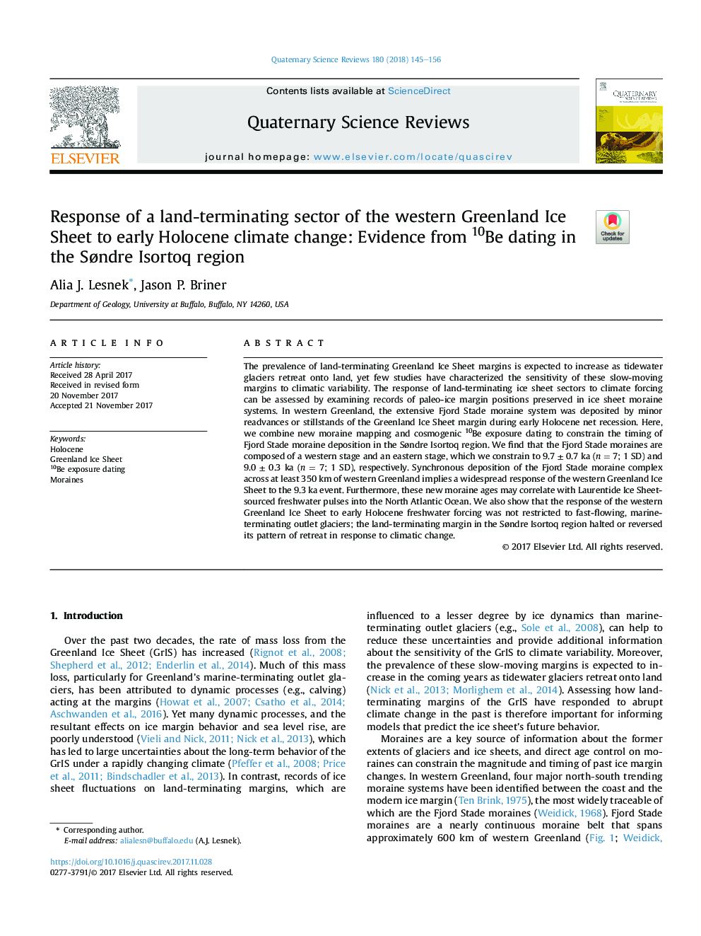 Response of a land-terminating sector of the western Greenland Ice Sheet to early Holocene climate change: Evidence from 10Be dating in the SÃ¸ndre Isortoq region