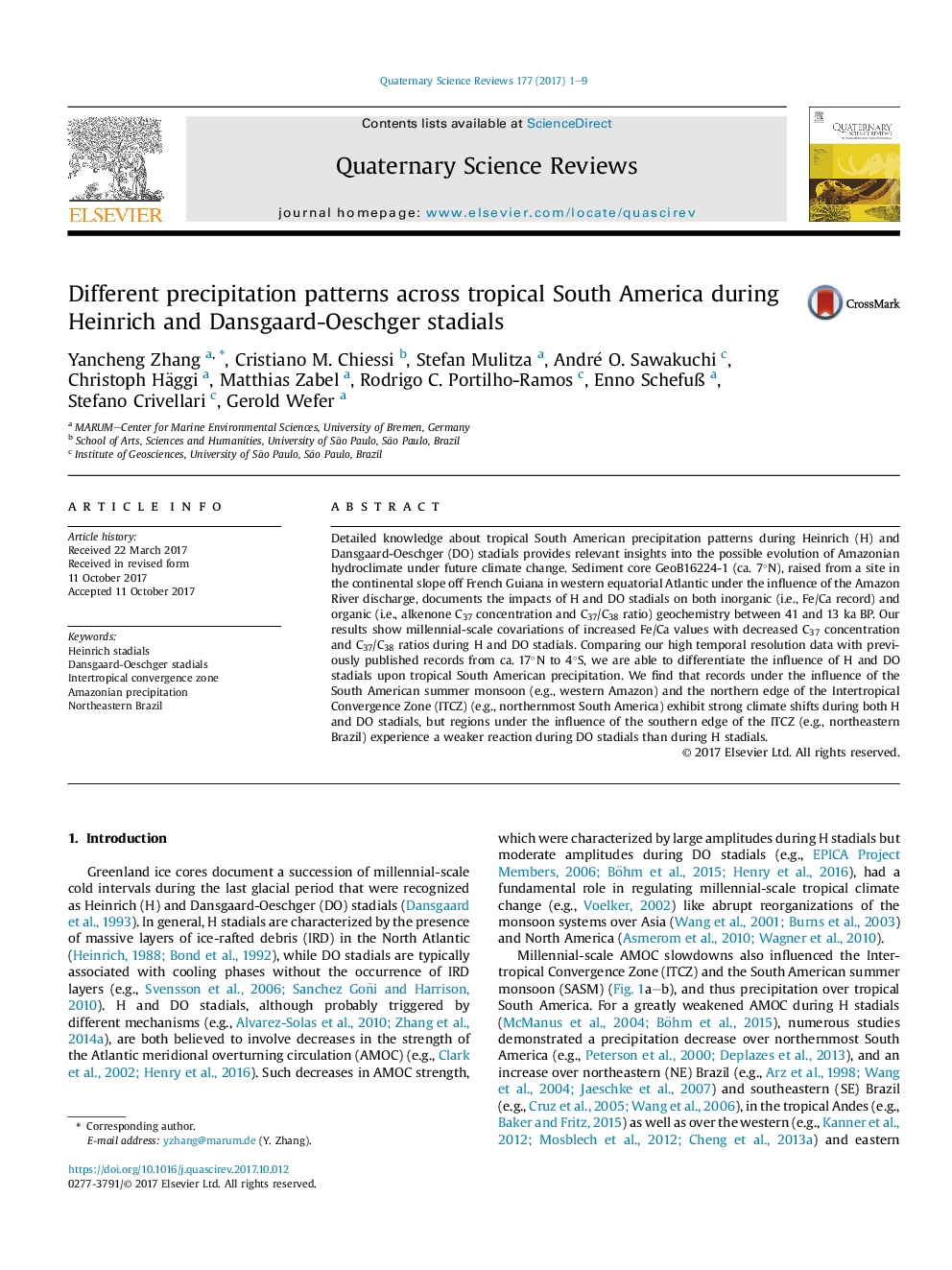 Different precipitation patterns across tropical South America during Heinrich and Dansgaard-Oeschger stadials