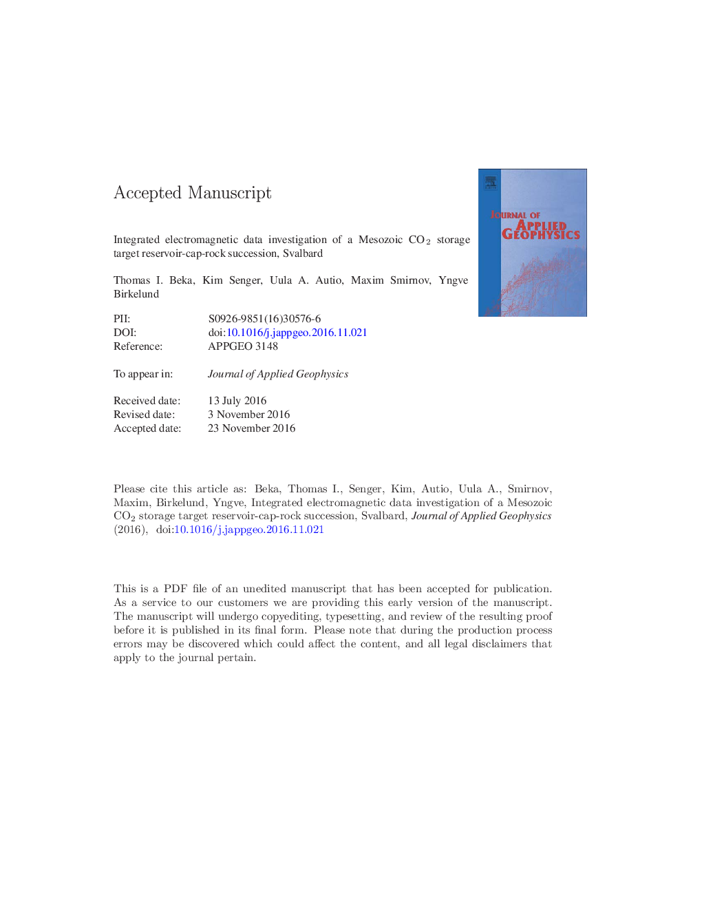عکس صفحه اول مقاله: Integrated electromagnetic data investigation of a Mesozoic CO2 storage target reservoir-cap-rock succession, Svalbard Integrated electromagnetic data investigation of a Mesozoic CO2 storage target reservoir-cap-rock succession, Svalbard