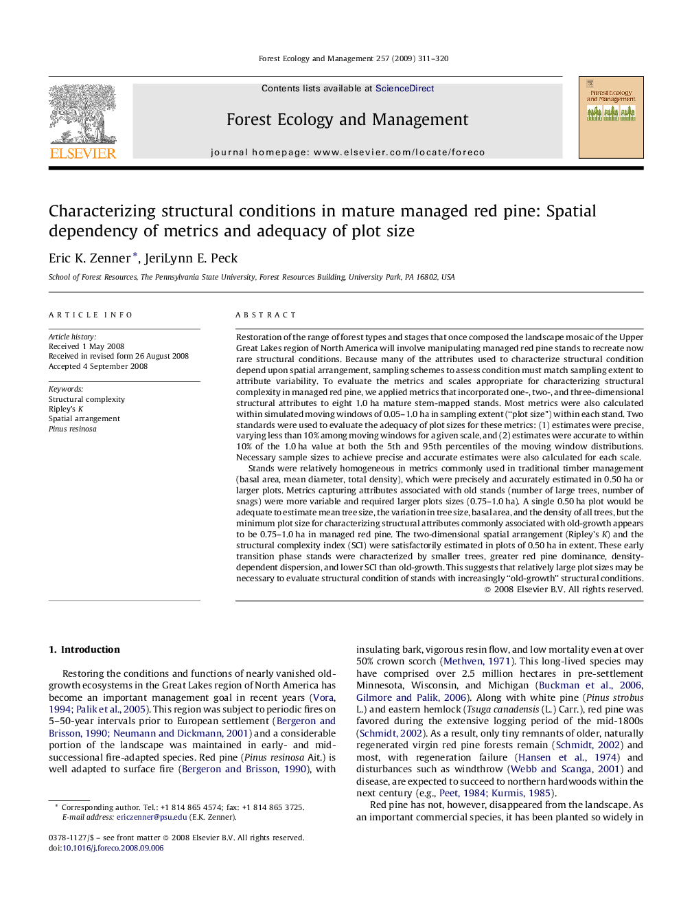 Characterizing structural conditions in mature managed red pine: Spatial dependency of metrics and adequacy of plot size