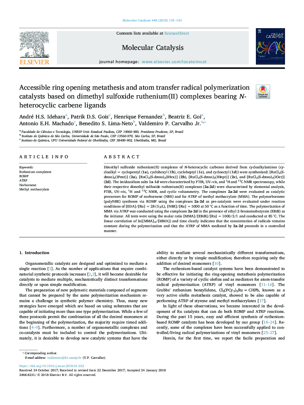 Accessible ring opening metathesis and atom transfer radical polymerization catalysts based on dimethyl sulfoxide ruthenium(II) complexes bearing N-heterocyclic carbene ligands