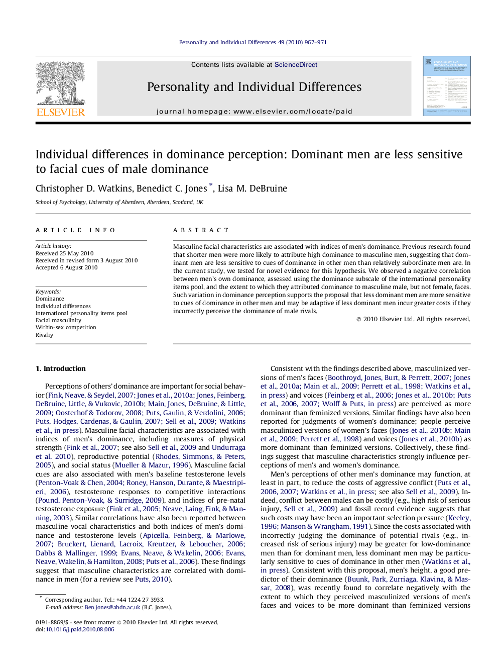 Individual differences in dominance perception: Dominant men are less sensitive to facial cues of male dominance