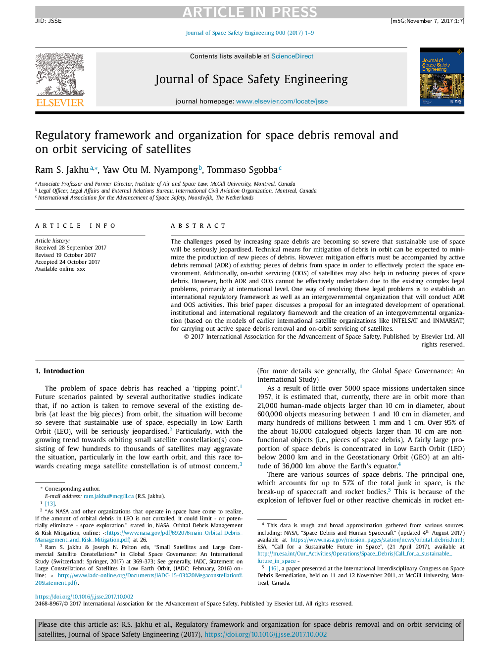 Regulatory framework and organization for space debris removal and on orbit servicing of satellites