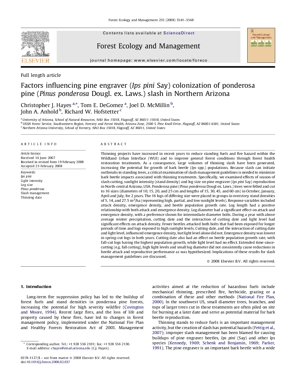 Factors influencing pine engraver (Ips pini Say) colonization of ponderosa pine (Pinus ponderosa Dougl. ex. Laws.) slash in Northern Arizona