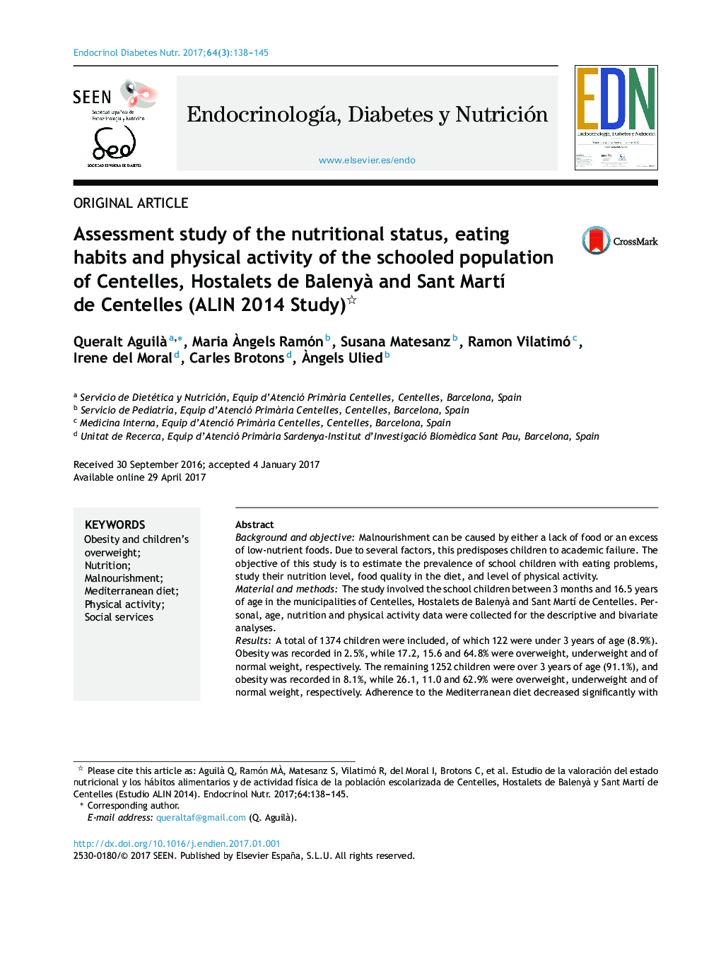 Assessment study of the nutritional status, eating habits and physical activity of the schooled population of Centelles, Hostalets de BalenyÃ  and Sant MartÃ­ de Centelles (ALIN 2014 Study)